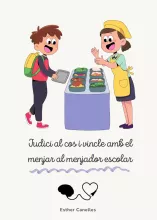 El vincle amb el cos i el menjar al menjador escolar