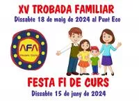 TROBADA FAMILIAR i FESTA FI DE CURS