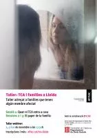 Taller: “Quan el transtorn de la conducta alimentària entra a casa"