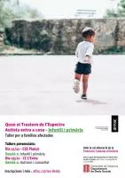 Taller “Quan el trastorn d’espectre autista entra a casa”